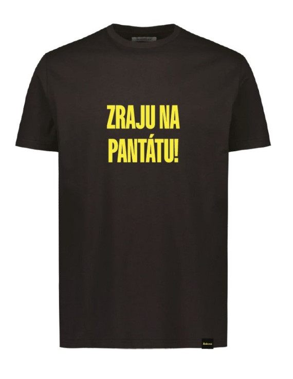 Tričko - Zraju na pantátu!