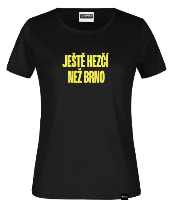 Tričko dámské - Ještě hezčí než Brno