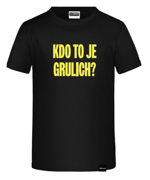 Tričko dětské - Kdo to je Grulich?