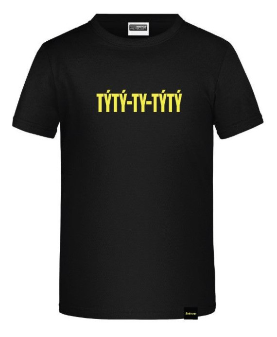 Tričko dětské - TÝTÝ-TY-TÝTÝ